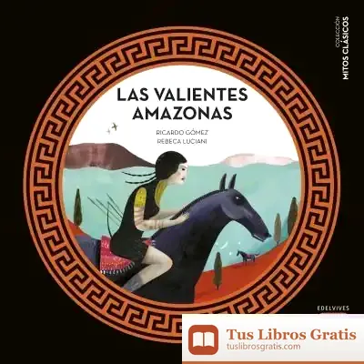 Descargar Las Valientes Amazonas
