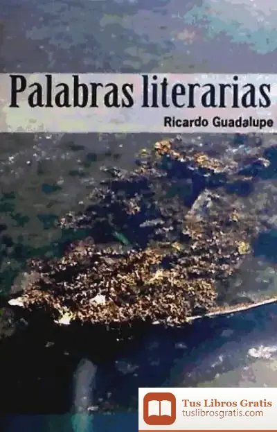 Descargar Palabras Literarias de Varios Autores