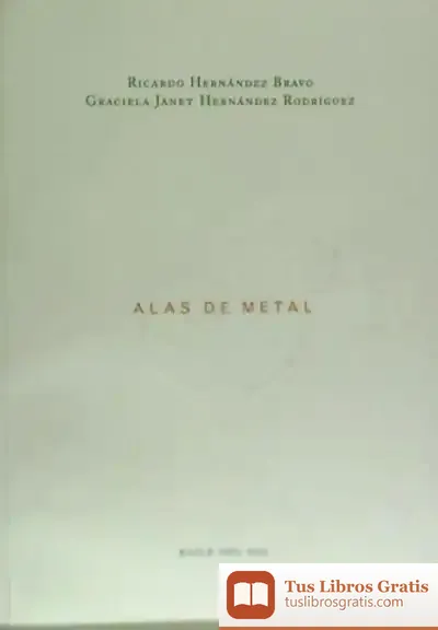 Descargar Alas De Metal de Manuel Hernández Belver