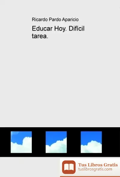 Descargar Educar Hoy. Difícil Tarea