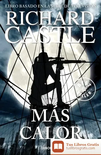 Descargar Más Calor (Serie Castle 8)