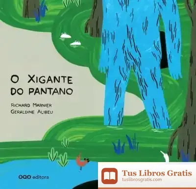 Descargar O Xigante Do Pantano