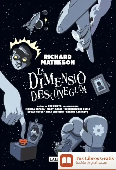 Descargar La Dimensió Desconeguda de Richard Matheson