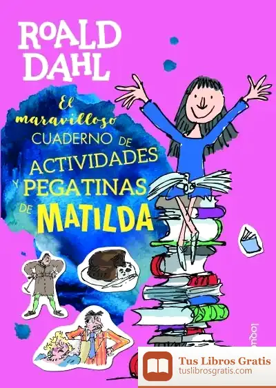 Descargar Matilda (Libro De Pegatinas) de Roald Dahl