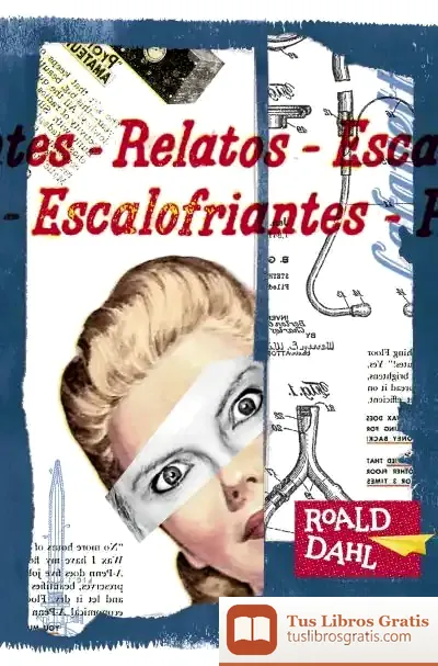 Descargar Relatos Escalofriantes de Roald Dahl