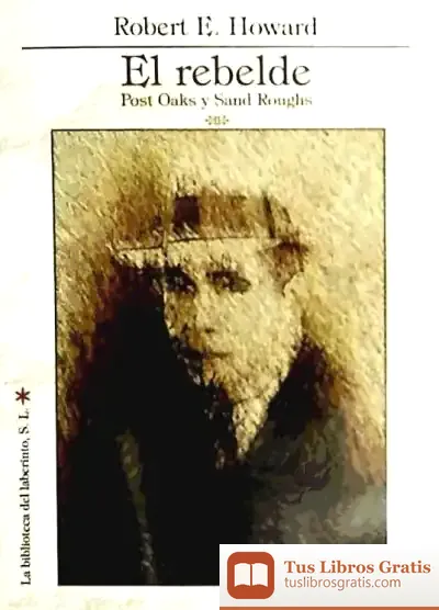 Descargar Rebelde. Post Oaks Y Sand Roughs