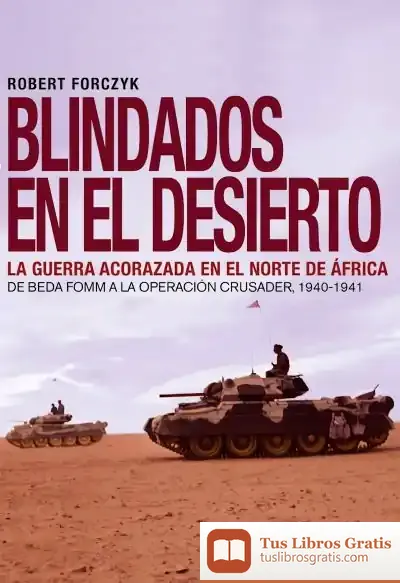 Descargar Blindados En El Desierto de Adolfo Sotelo Vázquez
