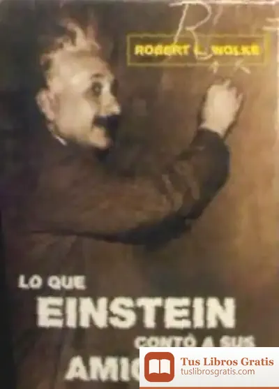 Descargar Lo Que Einstein Contó A Sus Amigos. Estuche 3 Volúmenes