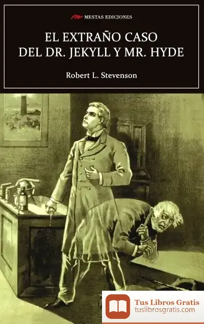 Descargar El Extraño Caso Del Dr. Jekyll Y El Señor Hyde de Robert Louis Stevenson