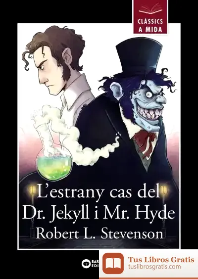 Descargar L'Estrany Cas Del Dr. Jekyll I Mr. Hyde de Robert Louis Stevenson
