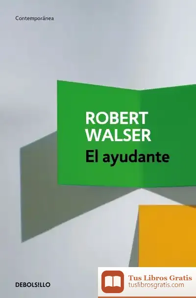 Descargar El Ayudante de Robert Walser