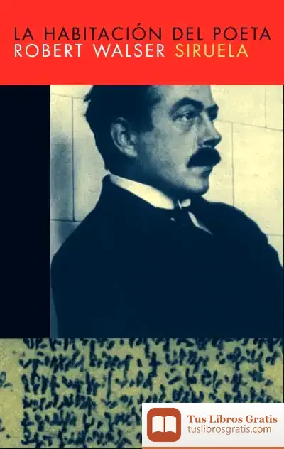 Descargar La Habitación Del Poeta de Robert Walser