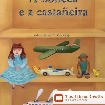 Descargar A Boneca E A Castañeira