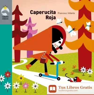 Descargar Caperucita Roja (+ 2 Años)
