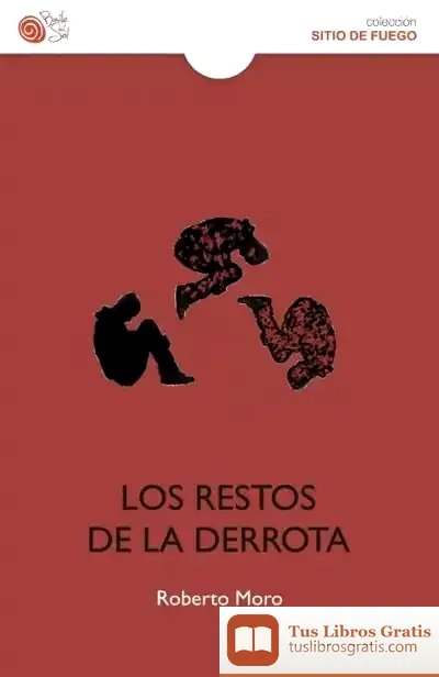 Descargar Los Restos De La Derrota