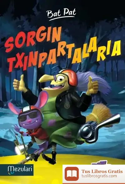 Descargar Bat Pat. Sorgin Txinpartalaria de Roberto Pavanello