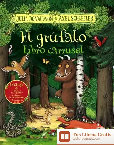 Descargar El Grúfalo. Libro Carrusel de Roberto Vivero Rodríguez