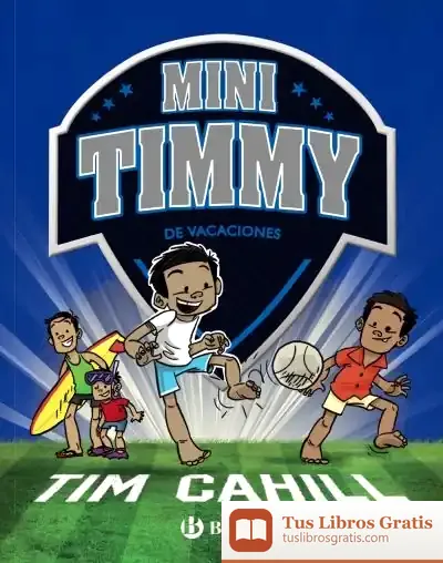 Descargar Mini Timmy - De Vacaciones de Roberto Vivero Rodríguez