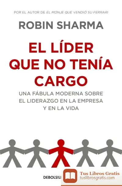 Descargar El Líder Que No Tenía Cargo