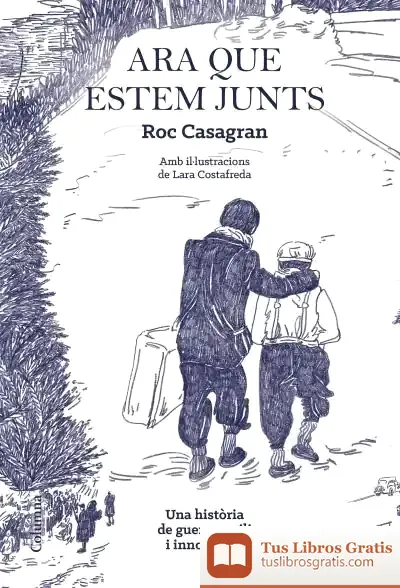 Descargar Ara Que Estem Junts [Il·Lustrat]
