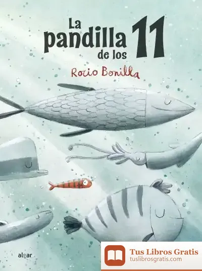 Descargar La Pandilla De Los 11 de Rocío Bonilla