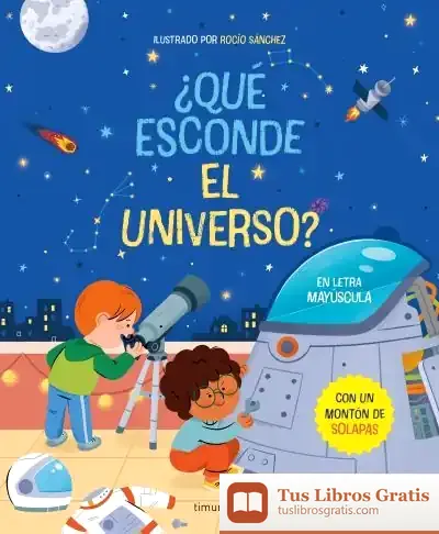 Descargar ¿Qué Esconde El Universo? Libro Con Solapas