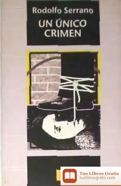 Descargar Un Único Crimen de Rodolfo Serrano