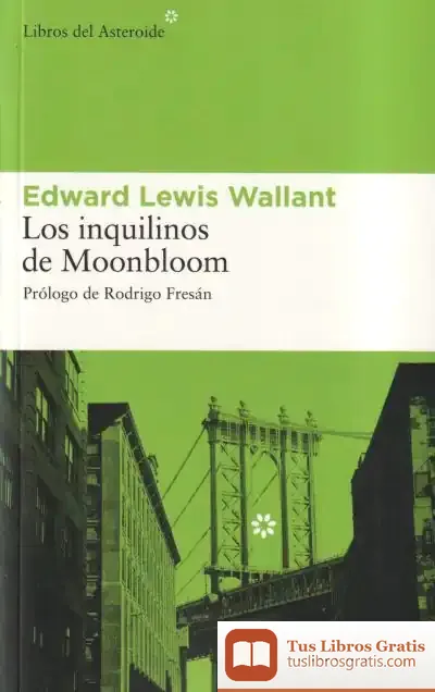 Descargar Los Inquilinos De Moonbloom de Rodrigo Fresán