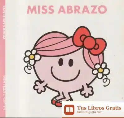 Descargar Miss Abrazo de Roger Hargreaves