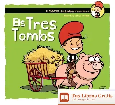 Descargar Els Tres Tombs de Roger Roig César
