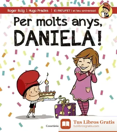 Descargar Per Molts Anys, Daniela! de Roger Roig César