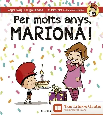 Descargar Per Molts Anys, Mariona! de Roger Roig César