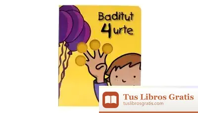 Descargar Baditut 4 Urte de Rosa Collado Bascompte