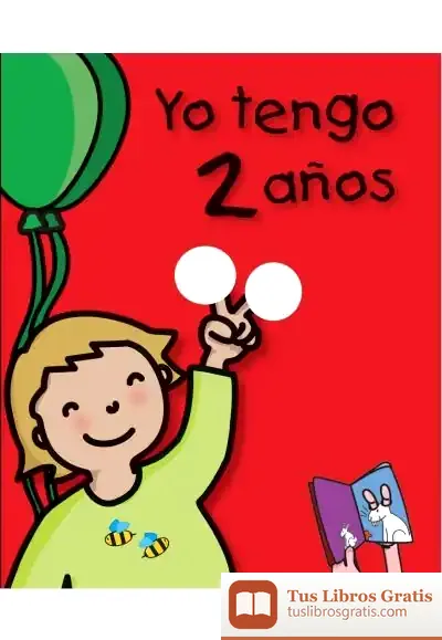 Descargar Yo Tengo 2 Años de Rosa Collado Bascompte