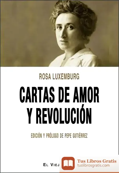 Descargar Cartas De Amor Y Revolución de Rosa Luxemburg