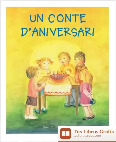 Descargar Un Conte D'Aniversari de Pablo-ignacio de Dalmases