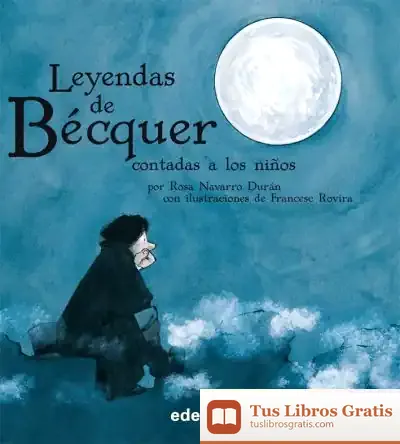 Descargar Las Leyendas De Bécquer (Edición En Rústica) de Aleksandr Isaevich Solzhenitsyn
