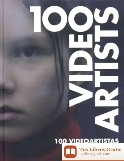 Descargar 100 Videoartists de Rosa Olivares