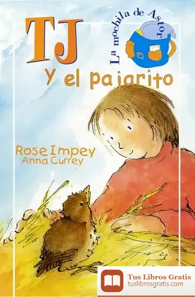 Descargar Tj Y El Pajarito de Antoni Oliver González