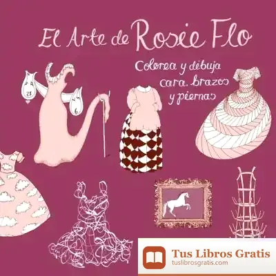 Descargar El Arte De Rosie Flo