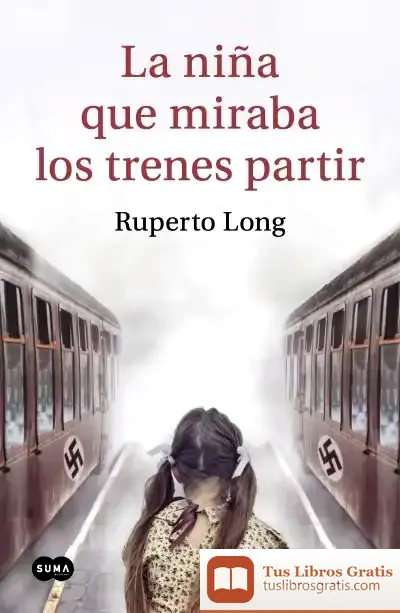 Descargar La Niña Que Miraba Los Trenes Partir