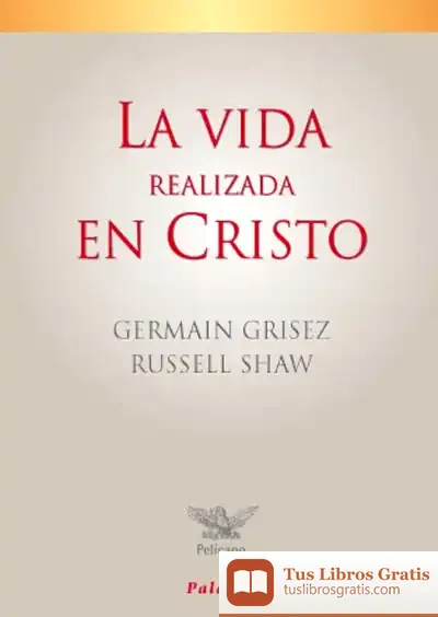 Descargar La Vida Realizada En Cristo