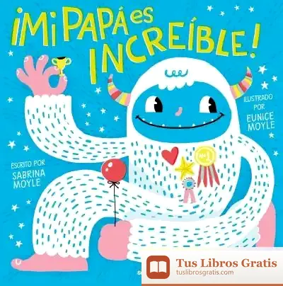 Descargar Mi Papá Es Increíble