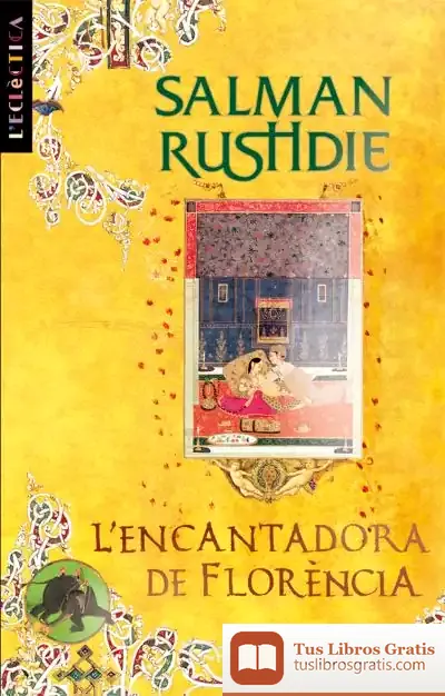 Descargar L’Encantadora De Florència de Salman Rushdie