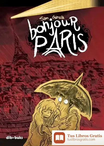 Descargar Bonjour Paris de Antoni Gelabert I Mas