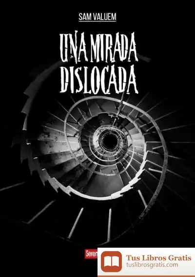 Descargar Una Mirada Dislocada