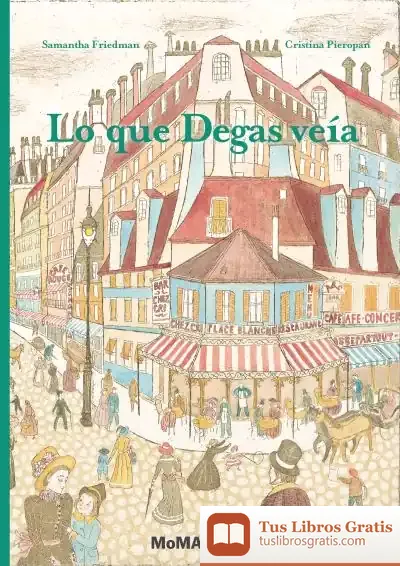 Descargar Lo Que Degas Veía