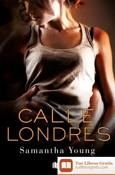 Descargar Calle Londres de Samantha Young