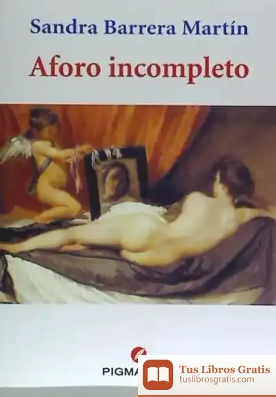 Descargar Aforo Incompleto de Sandra Barrera Martín