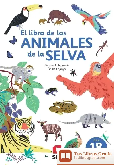 Descargar El Libro De Los Animales De La Selva